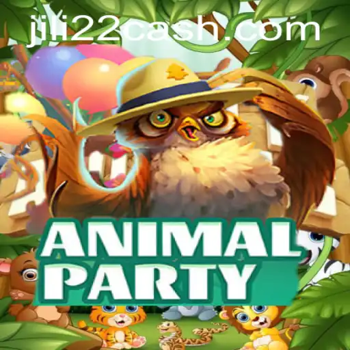 Explore the Thrilling World of AnimalParty: Your Ultimate Guide to JILI22