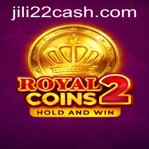 Experience the Thrill of RoyalCoins2 with JILI22 Bonus Features